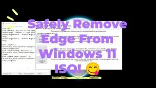 Safely Remove Edge on Windows 11 22H2 and above ISO #windows #edge #microsoft #ytcreate