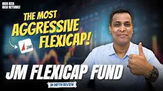 The Most Aggressive Flexicap: JM Flexicap Fund Review &ndash; Should You Invest in 2025?