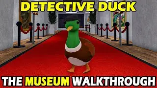 ДЕТЕКТИВ ДАК 🦆 Прохождение игры &laquo;Музей&raquo; 🏛️ [Roblox]