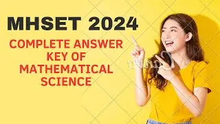 Complete Answer Key 🔑 of MH-SET 2024 || Complete Solution of Mathematical Science