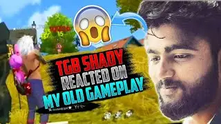 TGB SHADY Reacted on my 1.5 Years Old GamePlay🔥|| The Solo v Squad Player ||