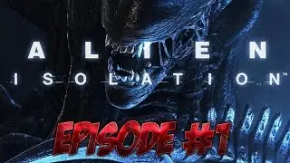 NoThx playing Alien: Isolation EP01