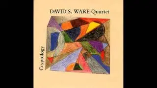 David S. Ware Quartet - The Liberator