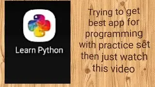 Learn python easily in a fun way, step by step with practice set, totally free of cost