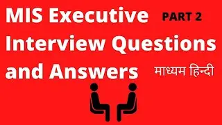 MIS Executive Interview Questions & Answer | Excel interview questions and answers Part 2