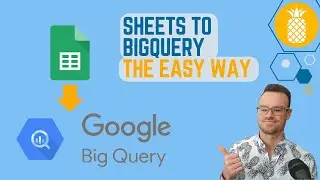 Google Sheets to BigQuery [Twist to Make It an Automated Easy Link]