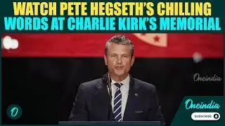 Pete Hegseth&rsquo;s Fiery Eulogy at Charlie Kirk's Memorial; Calls His Death 'Turning Point for the USA'
