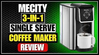 Mecity 3 in 1 Single Serve Coffee Maker Review