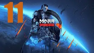 Mass Effect 3 Legendary Edition - Part 11 - PC