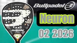 Bullpadel Neuron 02 2026 Review