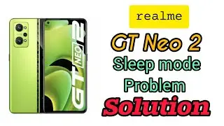 Realme GT Neo 2 Sleep Mode Issue Fixed Successfully | By RD MOBILE'S
