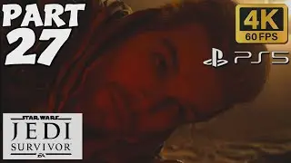 STAR WARS JEDI SURVIVOR Part 27 - PS5 Walkthrough Gameplay - (FULL GAME)