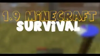 Minecraft 1.9 Survival Let's Play EP1: Getting Started