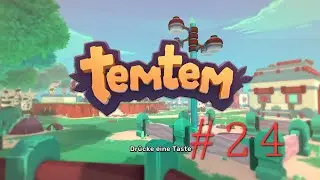 PART 24| Temtem - Das verdorbene &Ouml;dland  #Gameplay #temtem #walkthrough