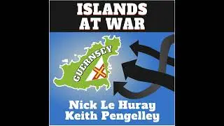 SPECIAL EPISODE - COMMANDO RAIDS ON THE CHANNEL ISLANDS DECEMBER 1943