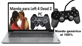 Jugar con mando gen&eacute;rico en Left 4 Dead 2 PC (Soluci&oacute;n 100%)