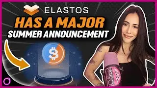 ELASTOS HAS A MAJOR SUMMER ANNOUNCEMENT!