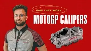 Тормозные суппорты MotoGP: объяснение от инженера, который их разработал.