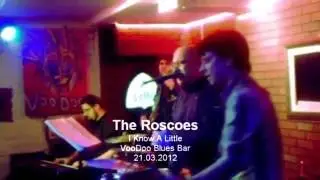 The Roscoes - I Know A Little (Lynyrd Skynyrd Cover)