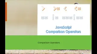 Comparison operator in Javasript | LearnJs 2021