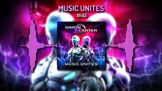 Simon Carter - Music Unites (Official Spectrum/Visualiser)