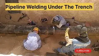Inside the Trench - The Real Danger of Pipeline Welding Jobs in oil & gas field