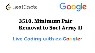 Minimum Pair Removal to Sort Array II | Leetcode #3510 | Java | Hard | Live coding with ex-Googler