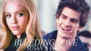 Susan Storm & Peter Parker - Bleeding Love