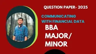 COMMUNICATING WITH FINANCIAL DATA || 2025 || PYQ ||#accounting