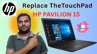 How to Replace the Laptop TouchPad l HP Pavilion 15 Touchpad Replacement | Full Guide 2025
