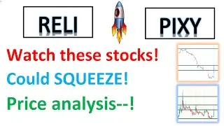 #RELI 🔥  #PIXY 🔥  Watch these two stocks for a possible run! should you enter now? Price analysis!