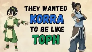 Why The Legend of Korra Failed (and Why Avatar: The Last Airbender Was So Much Better) Toph VS Korra