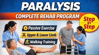 Paralysis Physiotherapy at Home | Upper & Lower Limb Exercises Step by StepOption 
