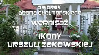 Wernisaż: Ikony Urszuli Żakowskiej