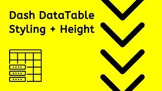 DataTable Styling & Height -- Dash Plotly