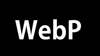 What Is a WEBP File?