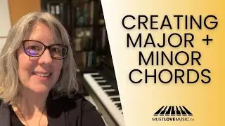 How To Create Major and Minor Chords On the Piano