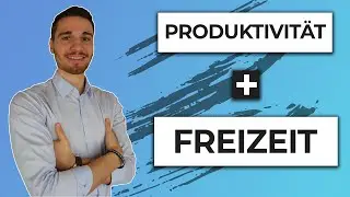 Mehr Produktivit&auml;t durch mehr Freizeit im Studium