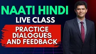 NAATI Hindi Live Class | Dialogues Practice and Feedback with Mohit