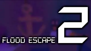 TOP 10 FLOOD ESCAPE 2 SONGS