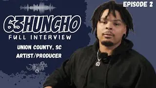 @63huncho FULL INTERVIEW | producing & rapping, N$4L, collabs w/ DTM Life, Slime Dollaz and more