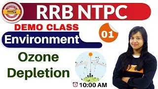 Class-01 ||#RRB NTPC || Environment || By Amrita Ma'am|| Ozone Depletion