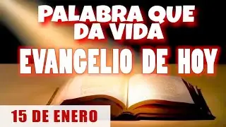 EVANGELIO DE HOY | JUEVES 15 DE ENERO | CON ORACIÓN Y REFLEXIÓN | PALABRA QUE DA VIDA 📖