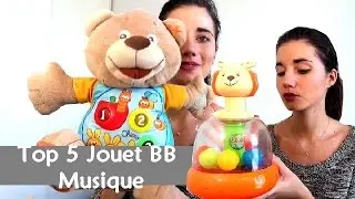 Top 5 jouets B&eacute;b&eacute; musique