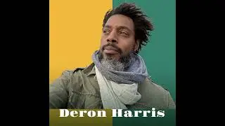 The Deron Harris Podcast EP# 46 - Political Free Agency