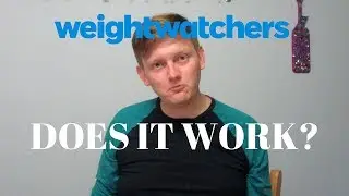 DOES WEIGHT WATCHERS WORK? - Week 1