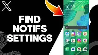 How To Find Notifications Settings On X Twitter App
