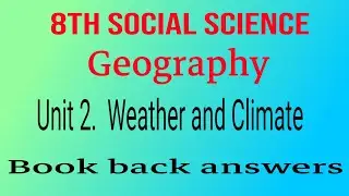 8th Social Science Geography unit 2. Weather and Climate book back answers 