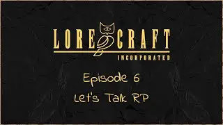 The 14th Floor - S01E06 Let's Talk RP #FFXIV #RP #lore