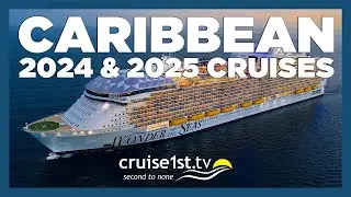 Caribbean Delights 2024 & 2025 | Cruise1st